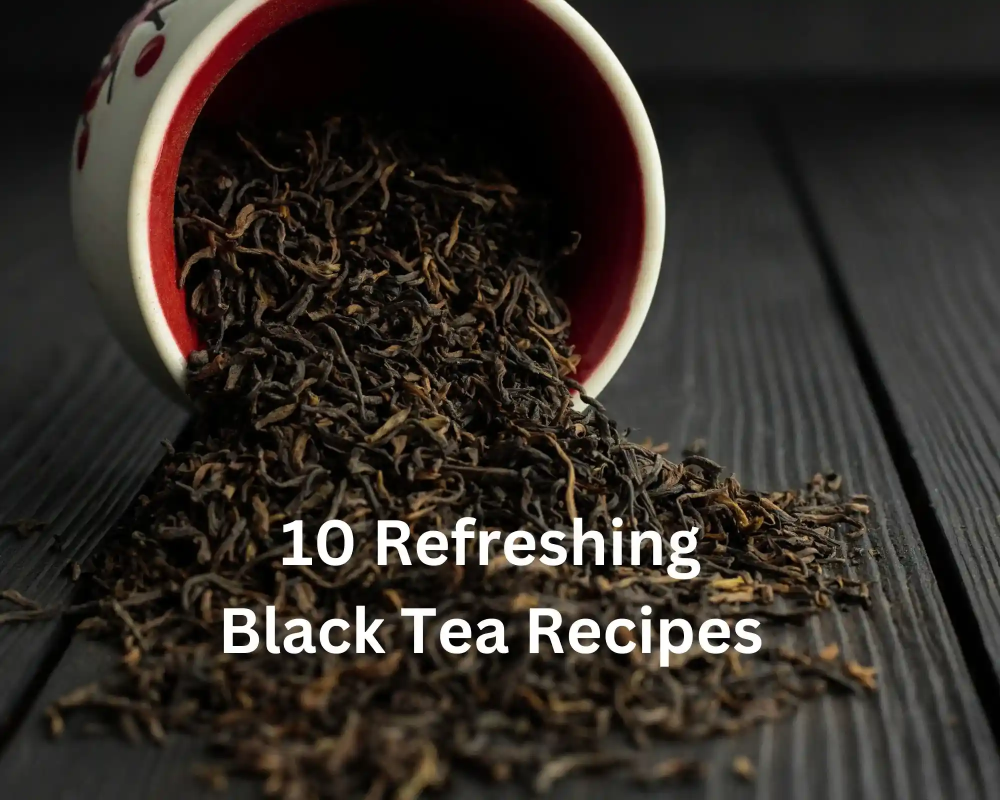 black tea recipes